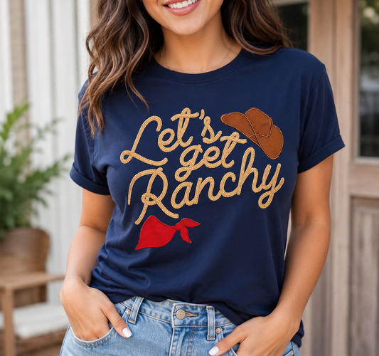 Let’s Get Ranchy Graphic Tee